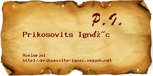 Prikosovits Ignác névjegykártya